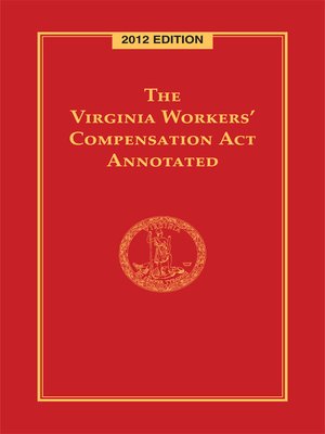 cover image of The Virginia Workers' Compensation Act Annotated